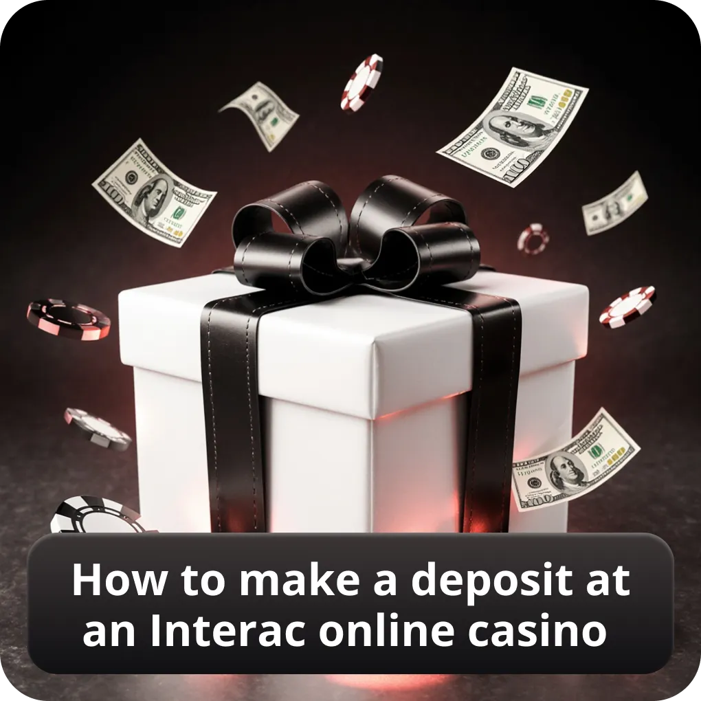 How to make a deposit at an Interac casino Canada site